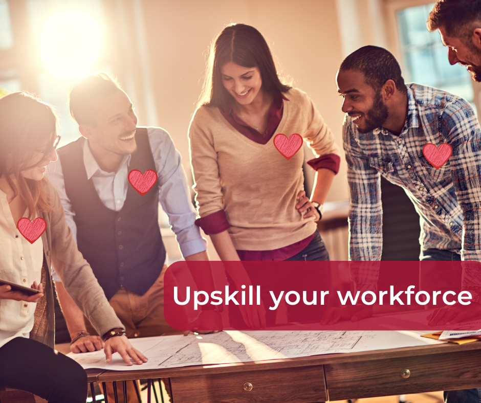 Upskill your workforce